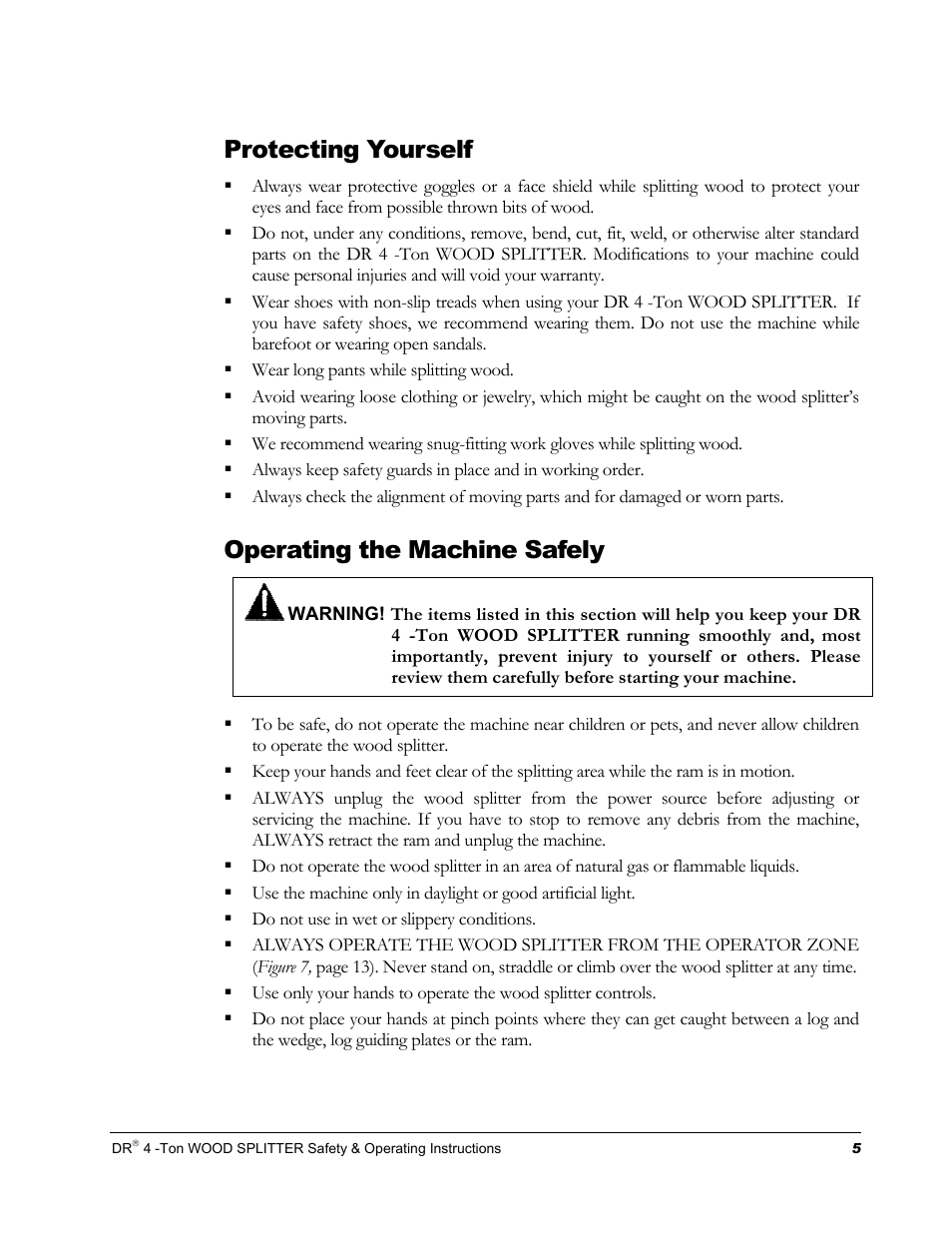 Protecting yourself, Operating the machine safely | Country Home Products DR 4 -TON User Manual | Page 9 / 32