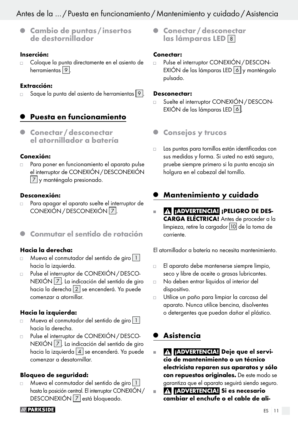 Cambio de puntas / insertos de destornillador, Puesta en funcionamiento, Conectar / desconectar el atornillador a batería | Conmutar el sentido de rotación, Conectar / desconectar las lámparas led, Consejos y trucos, Mantenimiento y cuidado, Asistencia | Parkside PAS 3.6 A1 User Manual | Page 11 / 42
