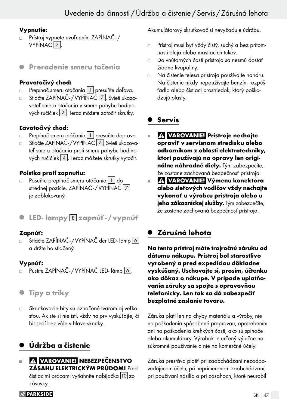 Preradenie smeru točenia, Led- lampy, Zapnúť - / vypnúť | Tipy a triky, Údržba a čistenie, Servis, Záruśná lehota | Parkside PAS 3.6 A1 User Manual | Page 47 / 58