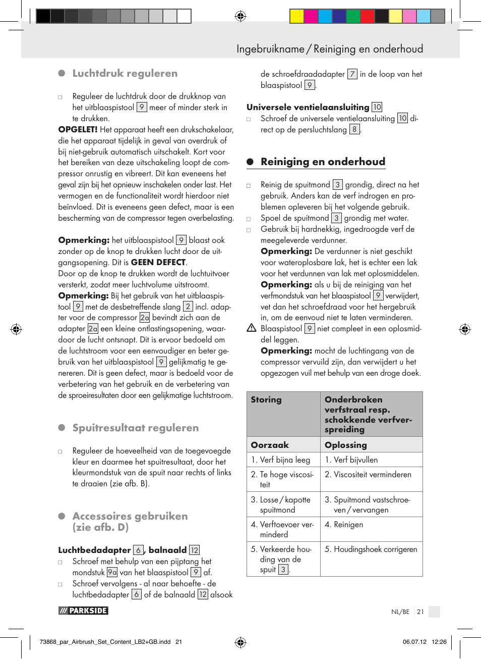 Ingebruikname / reiniging en onderhoud, Voor de ingebruikname / ingebruikname, Luchtdruk reguleren | Spuitresultaat reguleren, Accessoires gebruiken (zie afb. d), Reiniging en onderhoud | Parkside PABK 60 A1 User Manual | Page 21 / 44