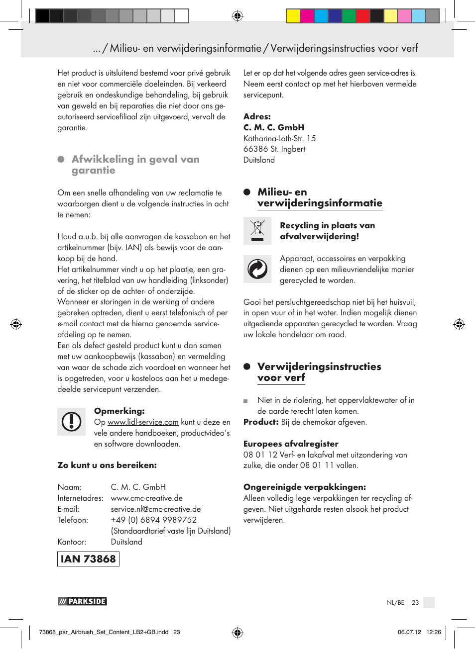 Afwikkeling in geval van garantie, Milieu- en verwijderingsinformatie, Verwijderingsinstructies voor verf | Parkside PABK 60 A1 User Manual | Page 23 / 44