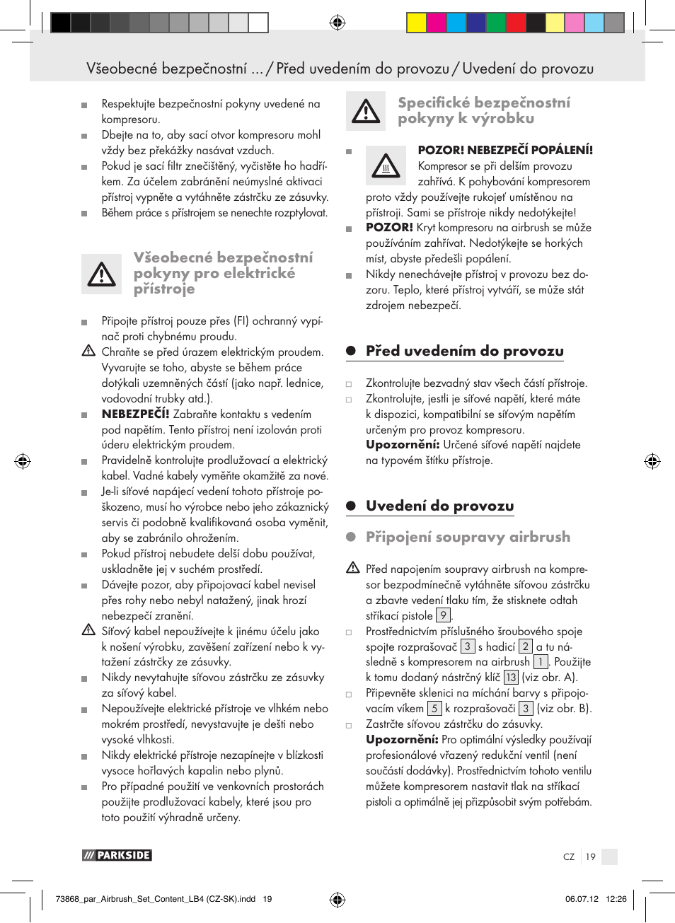 Specifické bezpečnostní pokyny k výrobku, Před uvedením do provozu, Uvedení do provozu připojení soupravy airbrush | Parkside PABK 60 A1 User Manual | Page 19 / 45