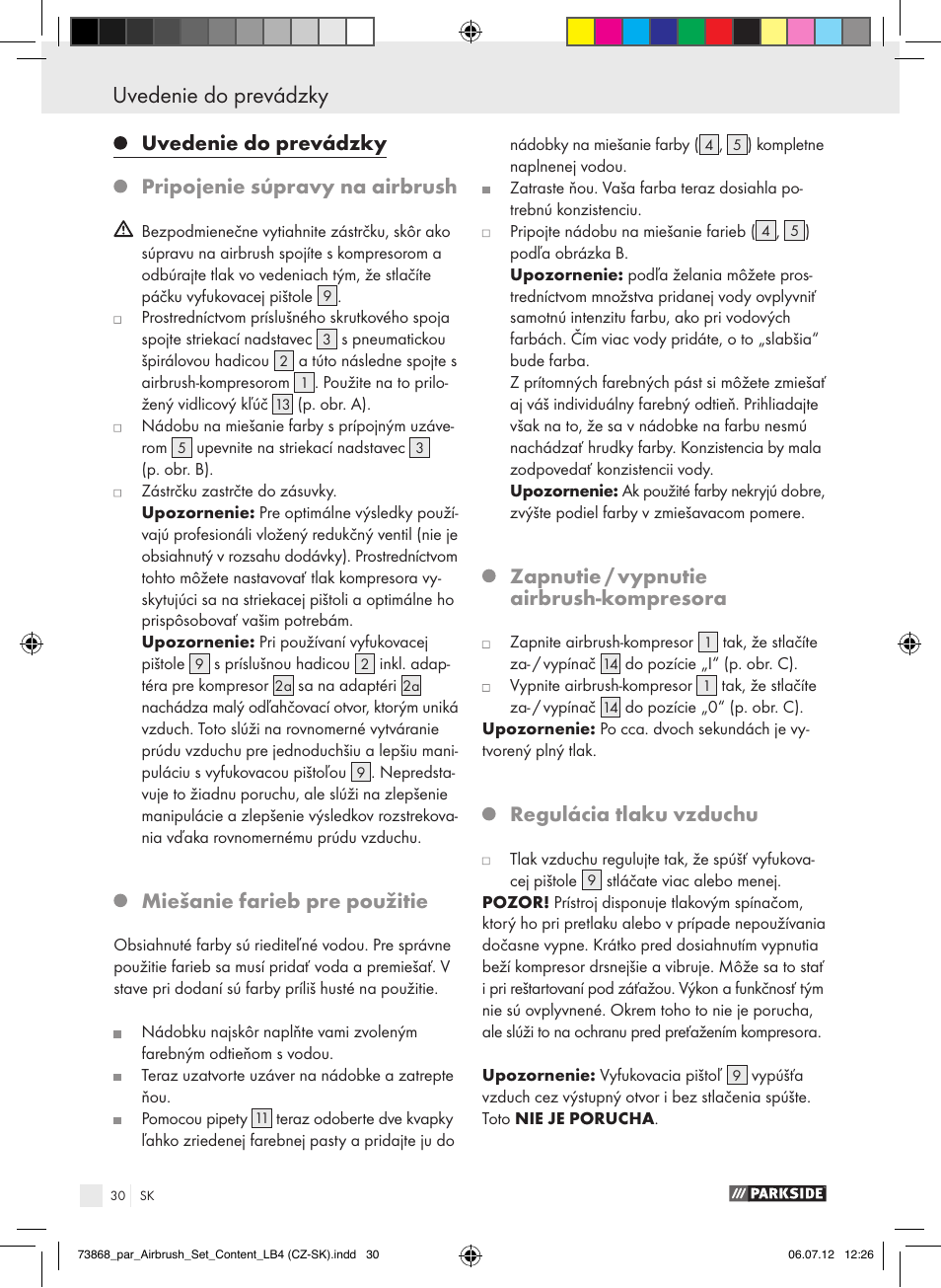 Miešanie farieb pre použitie, Zapnutie / vypnutie airbrush-kompresora, Regulácia tlaku vzduchu | Parkside PABK 60 A1 User Manual | Page 30 / 45