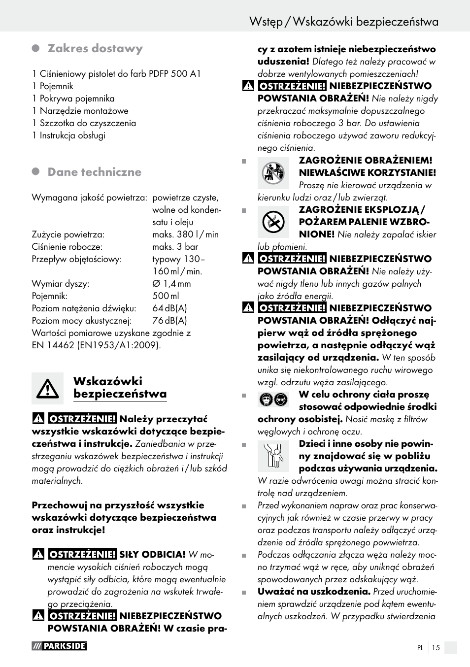 Wstęp / wskazówki bezpieczeństwa wstęp, Zakres dostawy, Dane techniczne | Wskazówki bezpieczeństwa | Parkside PDFP 500 A1 User Manual | Page 15 / 61