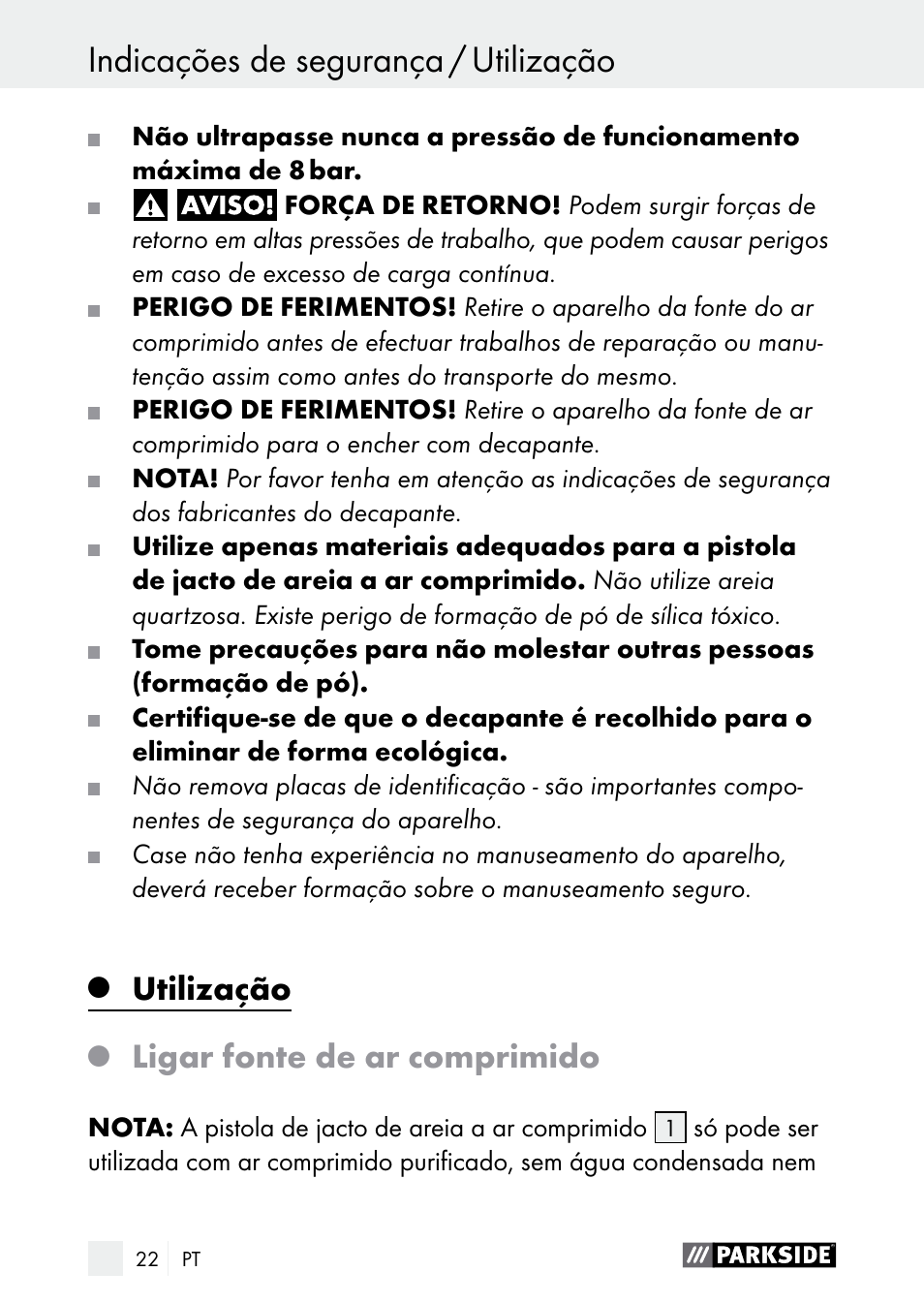 Utilização indicações de segurança / utilização, Utilização, Ligar fonte de ar comprimido | Parkside PDSP 1000 A1 User Manual | Page 22 / 53