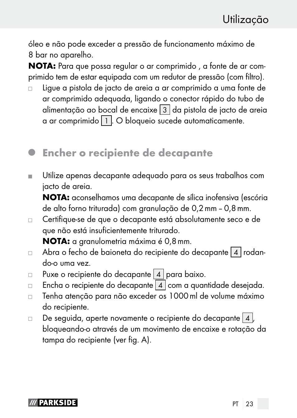 Utilização indicações de segurança / utilização, Encher o recipiente de decapante | Parkside PDSP 1000 A1 User Manual | Page 23 / 53