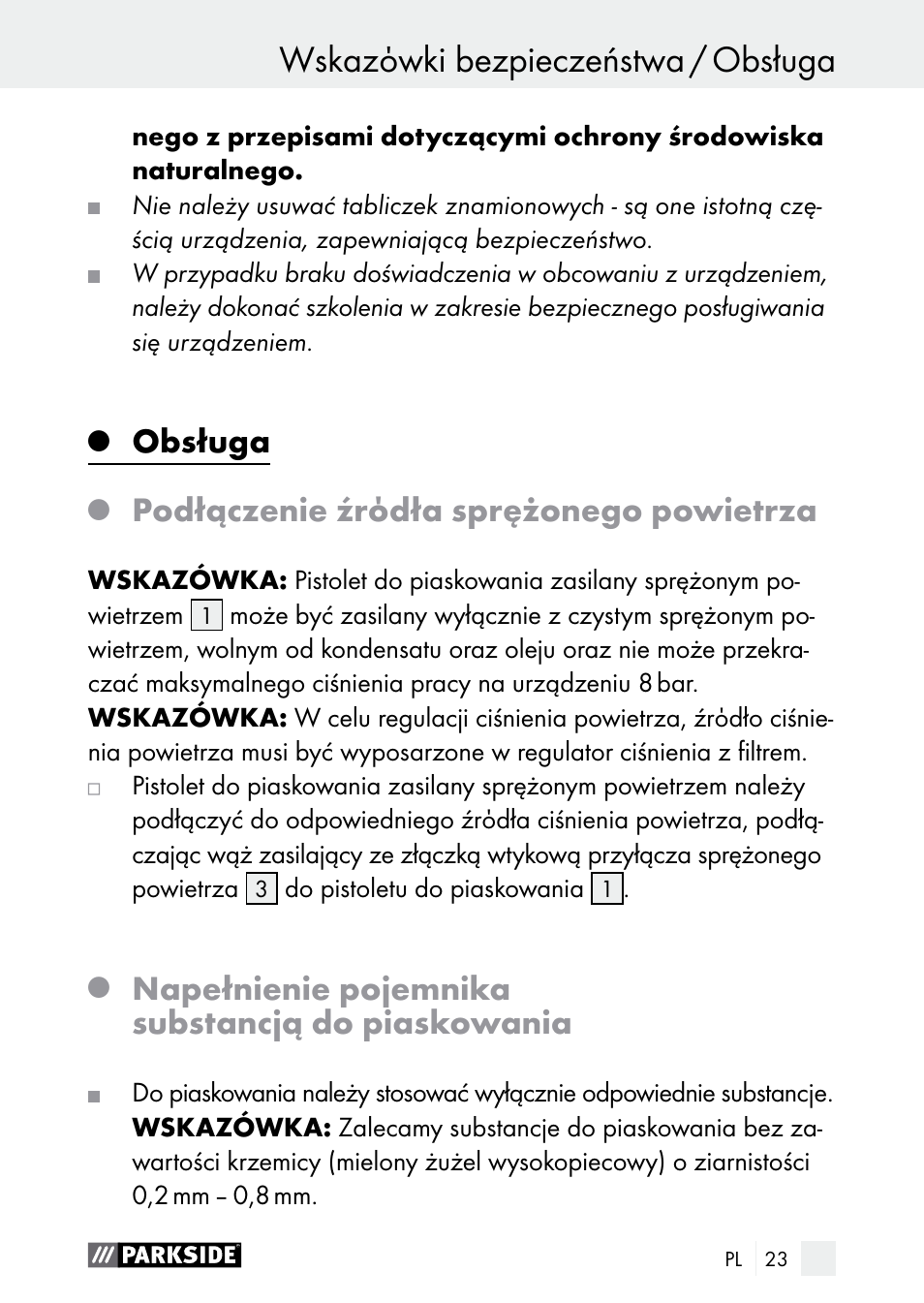 Obsługa, Podłączenie źrόdła sprężonego powietrza, Napełnienie pojemnika substancją do piaskowania | Parkside PDSP 1000 A1 User Manual | Page 23 / 89