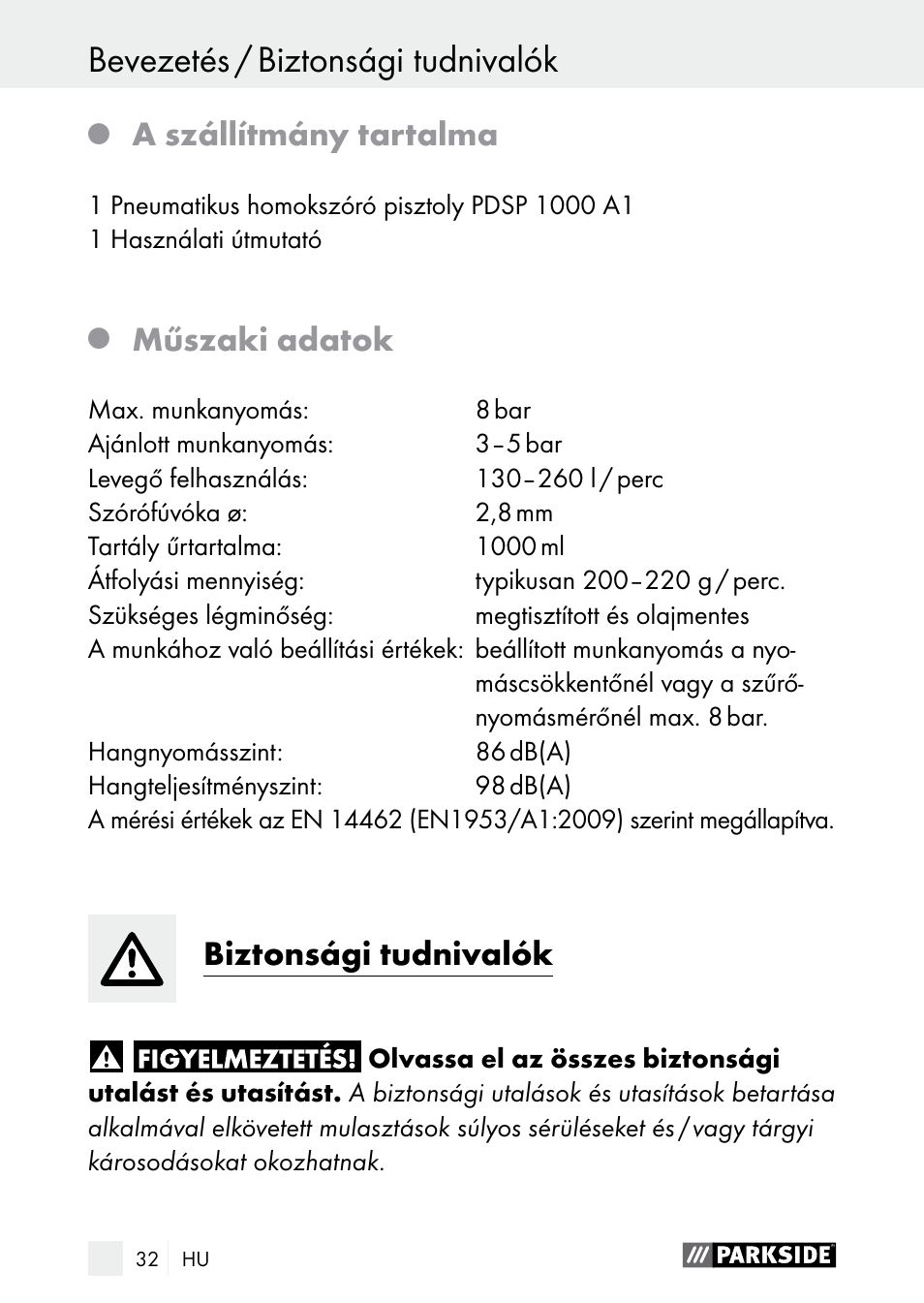 A szállítmány tartalma, Műszaki adatok, Biztonsági tudnivalók | Parkside PDSP 1000 A1 User Manual | Page 32 / 89