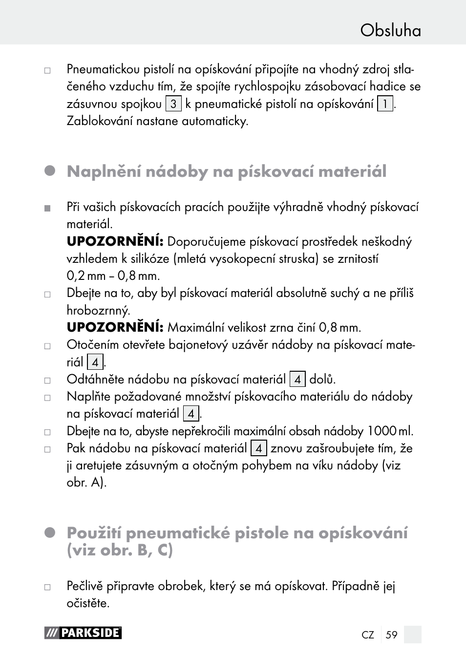 Obsluha bezpečnostní pokyny / obsluha, Naplnění nádoby na pískovací materiál | Parkside PDSP 1000 A1 User Manual | Page 59 / 89