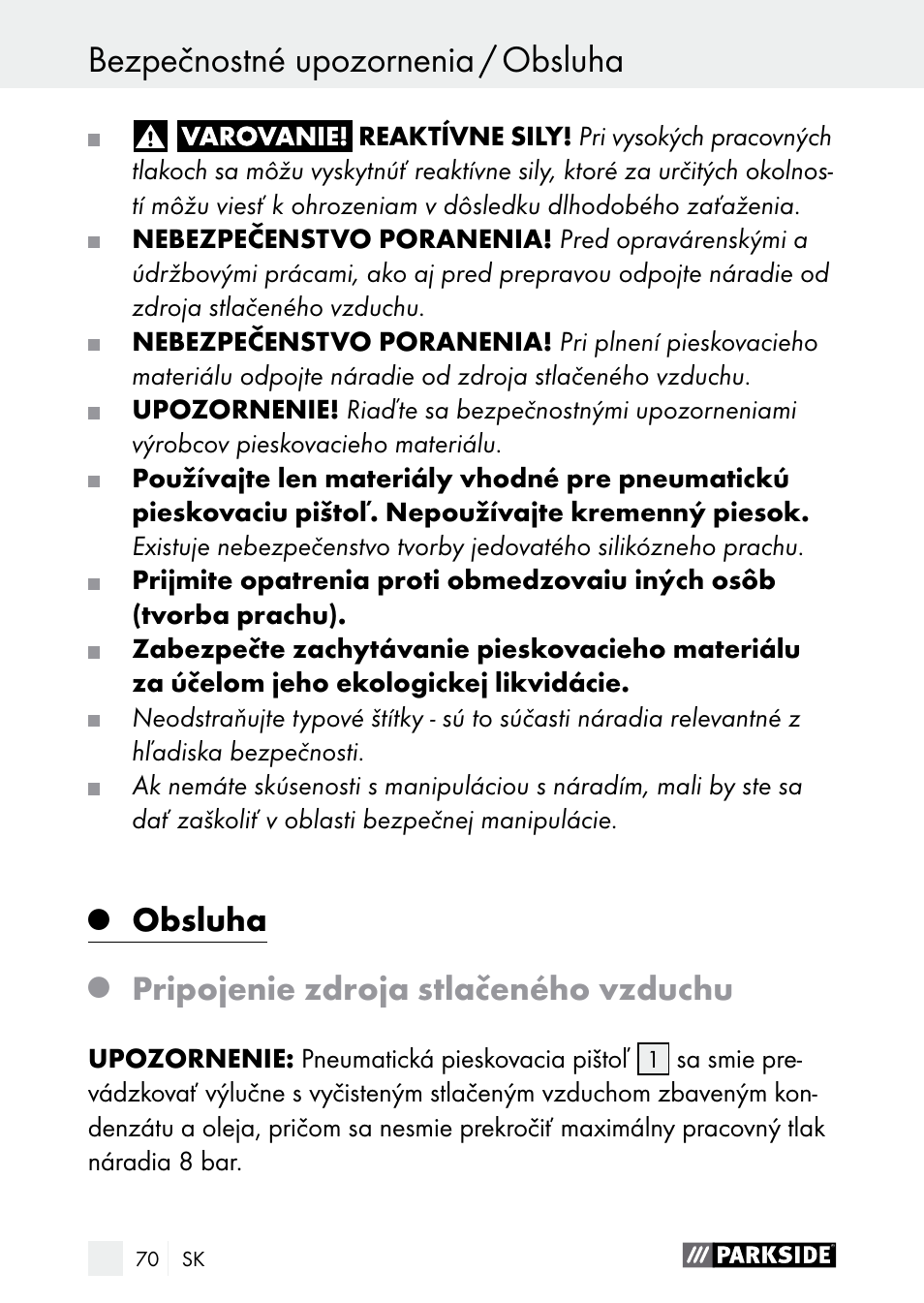 Obsluha bezpečnostné upozornenia / obsluha, Obsluha, Pripojenie zdroja stlačeného vzduchu | Parkside PDSP 1000 A1 User Manual | Page 70 / 89