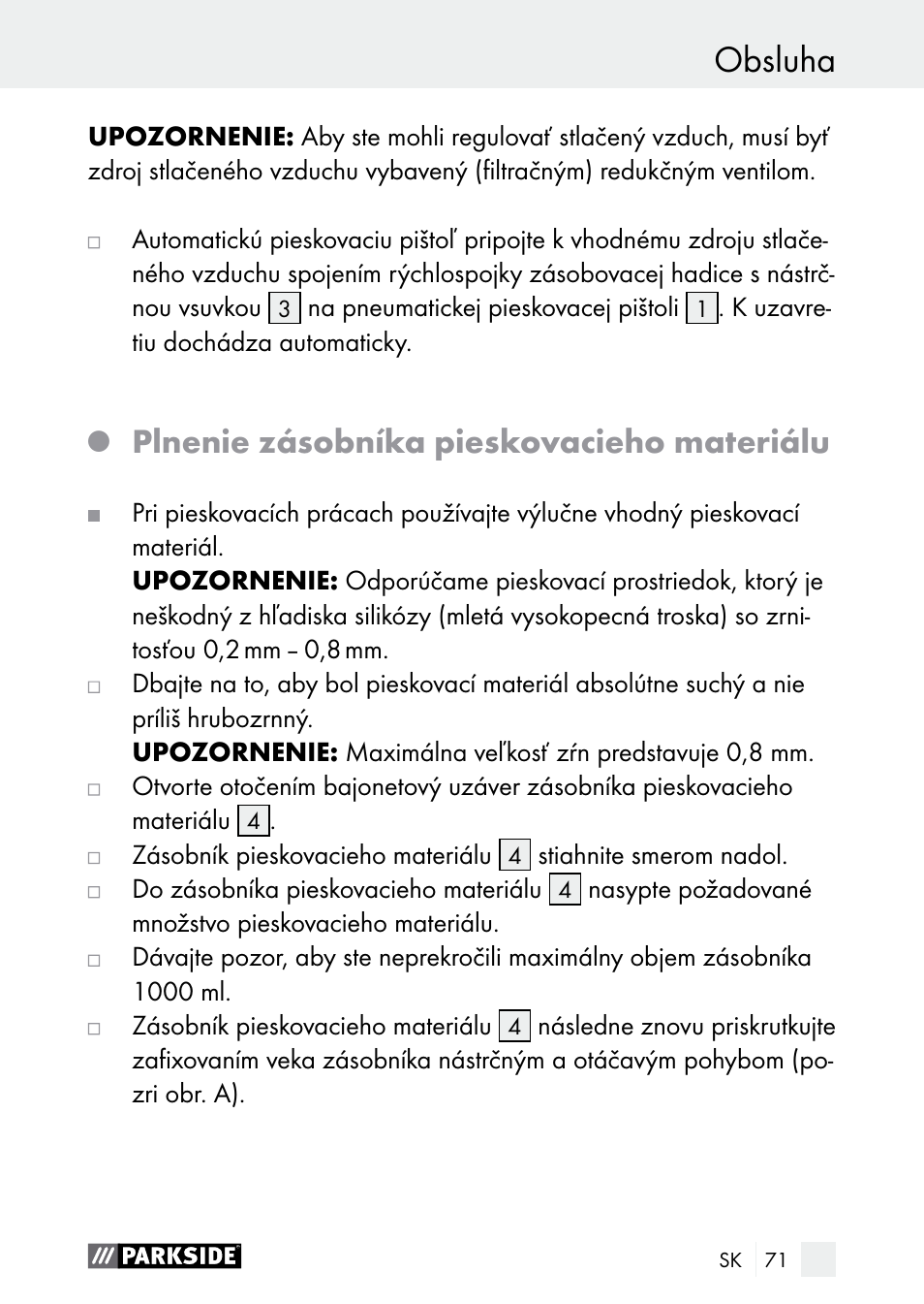 Obsluha bezpečnostné upozornenia / obsluha, Plnenie zásobníka pieskovacieho materiálu | Parkside PDSP 1000 A1 User Manual | Page 71 / 89