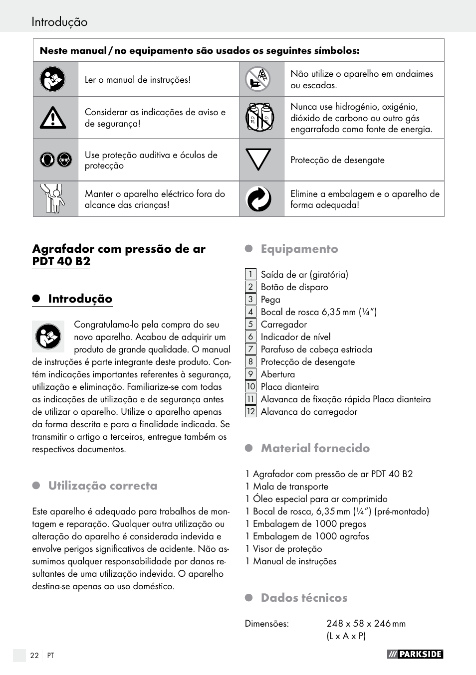 Introdução introdução / segurança do agrafador, Agrafador com pressão de ar pdt 40 b2 introdução, Utilização correcta | Equipamento, Material fornecido, Dados técnicos | Parkside PDT 40 B2 User Manual | Page 22 / 45