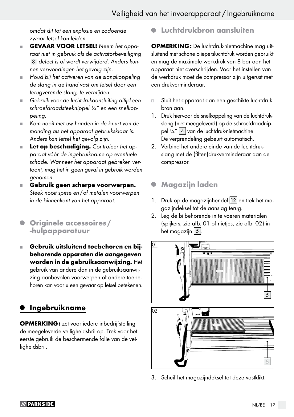Originele accessoires / -hulpapparatuur, Ingebruikname, Luchtdrukbron aansluiten | Magazijn laden | Parkside PDT 40 B2 User Manual | Page 17 / 37