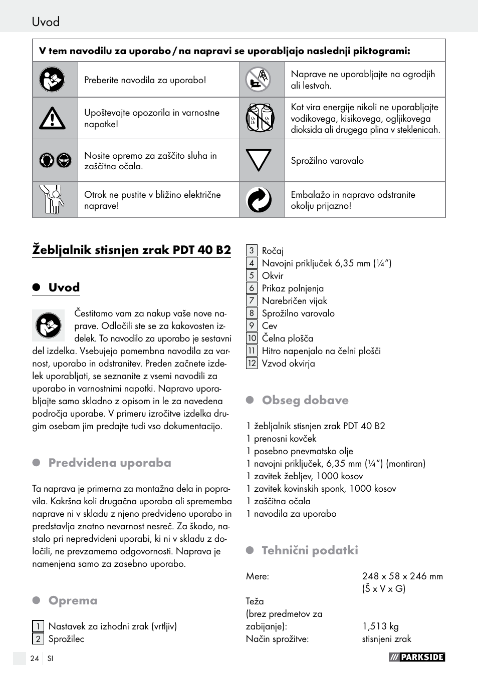 Uvod, Uvod / varnost naprave za zabijanje, Žebljalnik stisnjen zrak pdt 40 b2 uvod | Predvidena uporaba, Oprema, Obseg dobave, Tehnični podatki | Parkside PDT 40 B2 User Manual | Page 24 / 57