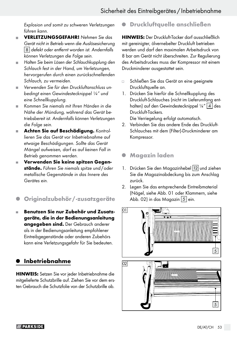 Sicherheit des eintreibgerätes, Sicherheit des eintreibgerätes / inbetriebnahme, Originalzubehör / -zusatzgeräte | Inbetriebnahme, Druckluftquelle anschließen, Magazin laden | Parkside PDT 40 B2 User Manual | Page 53 / 57