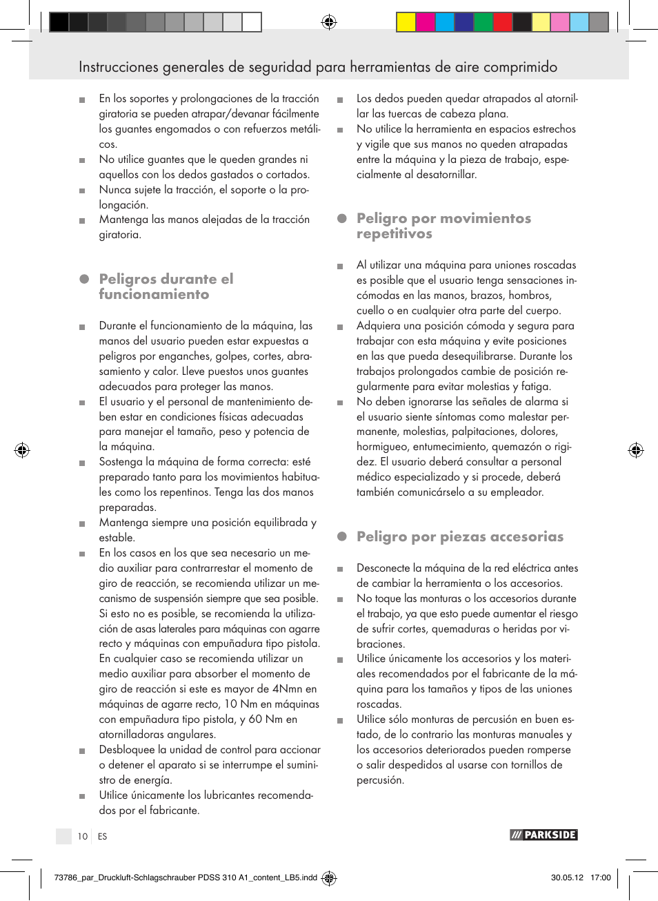 Peligros durante el funcionamiento, Peligro por movimientos repetitivos, Peligro por piezas accesorias | Parkside PDSS 310 A1 User Manual | Page 10 / 72