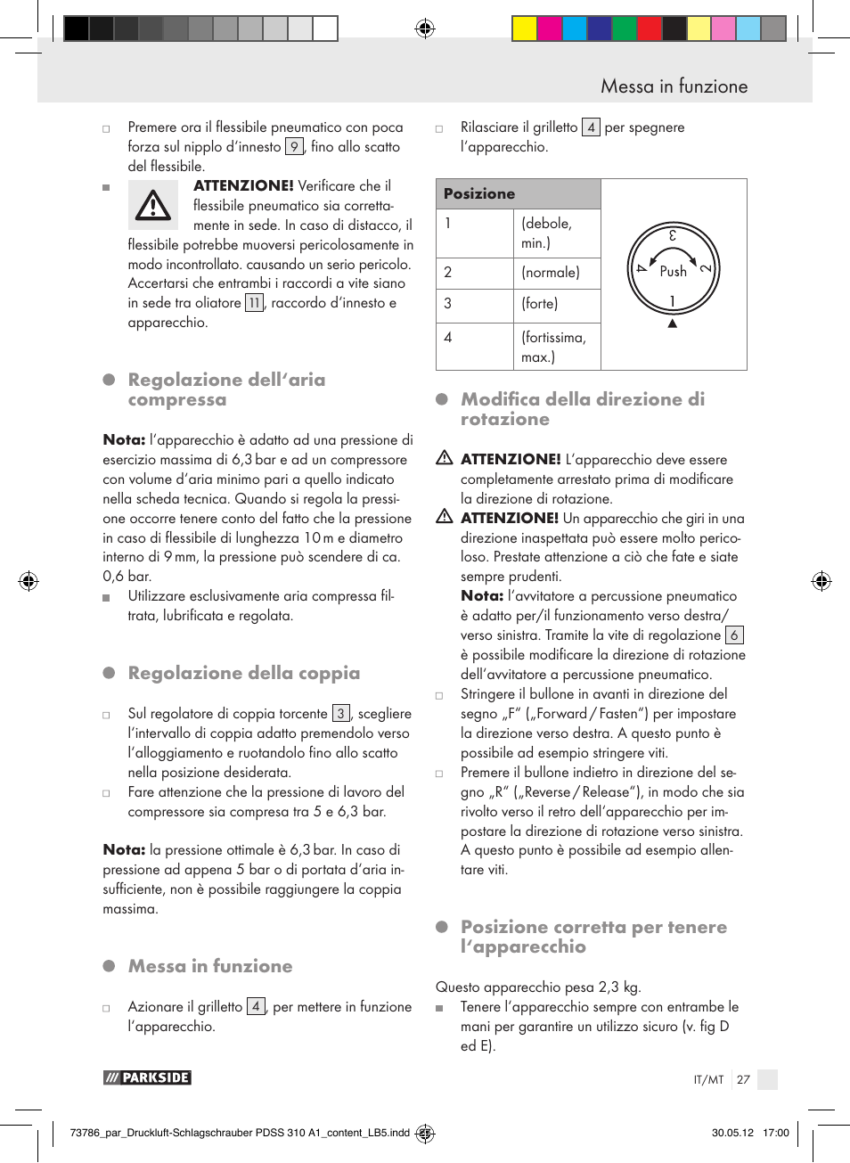 Regolazione dell‘aria compressa, Regolazione della coppia, Messa in funzione | Modifica della direzione di rotazione, Posizione corretta per tenere l‘apparecchio | Parkside PDSS 310 A1 User Manual | Page 27 / 72