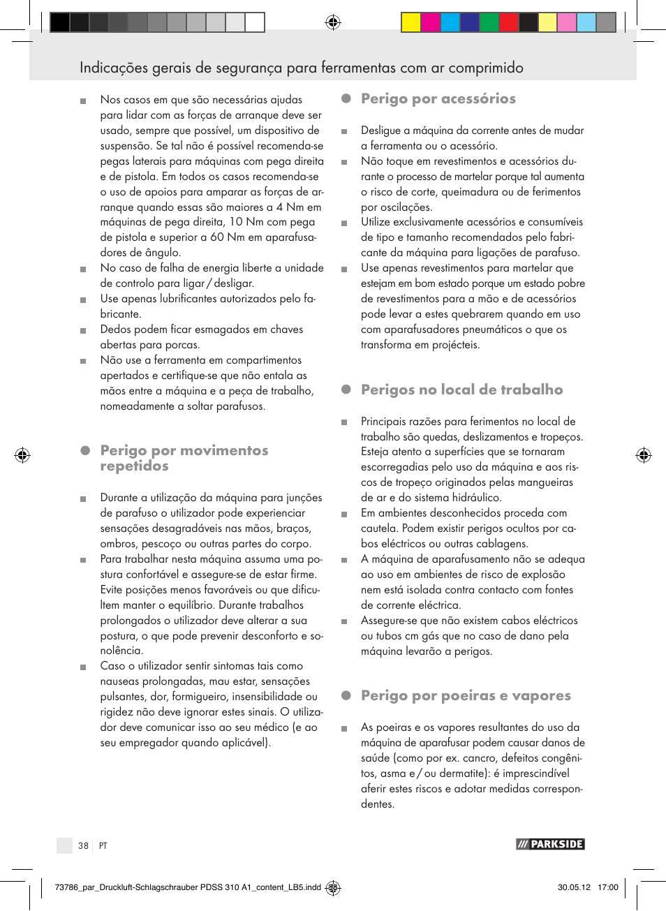 Perigo por movimentos repetidos, Perigo por acessórios, Perigos no local de trabalho | Perigo por poeiras e vapores | Parkside PDSS 310 A1 User Manual | Page 38 / 72