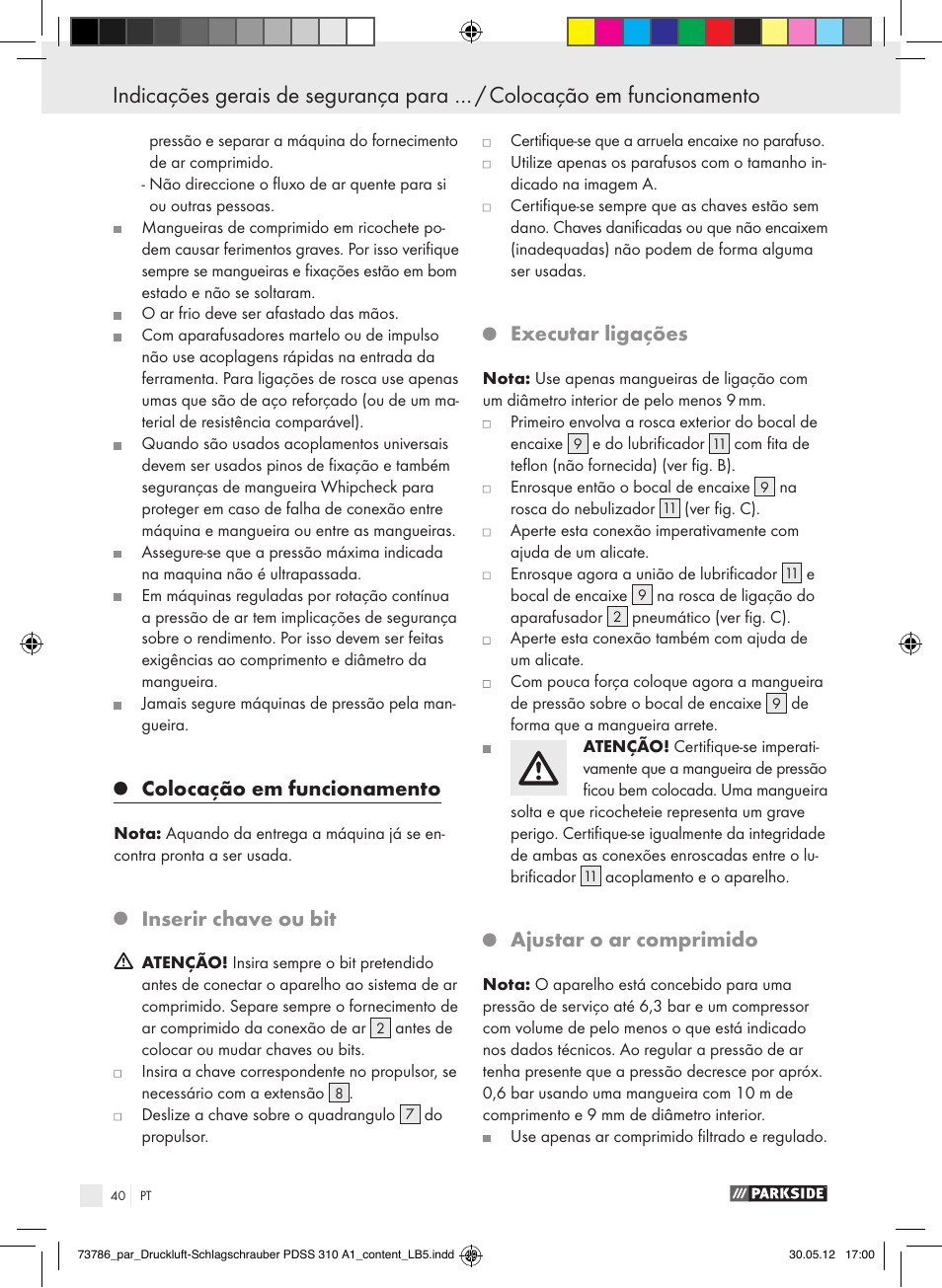 Colocação em funcionamento, Inserir chave ou bit, Executar ligações | Ajustar o ar comprimido | Parkside PDSS 310 A1 User Manual | Page 40 / 72