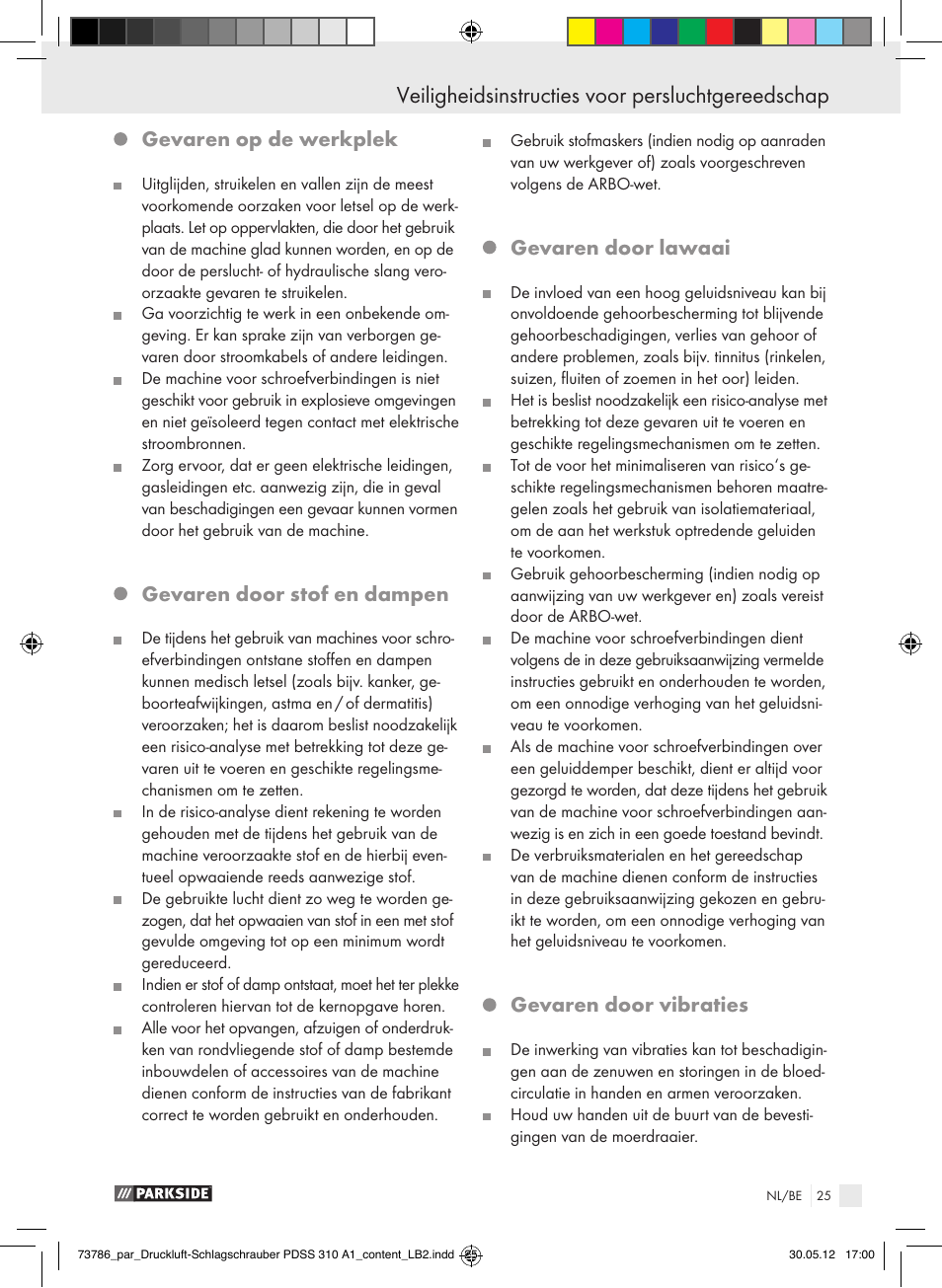 Veiligheidsinstructies voor persluchtgereedschap, Gevaren op de werkplek, Gevaren door stof en dampen | Gevaren door lawaai, Gevaren door vibraties | Parkside PDSS 310 A1 User Manual | Page 25 / 59