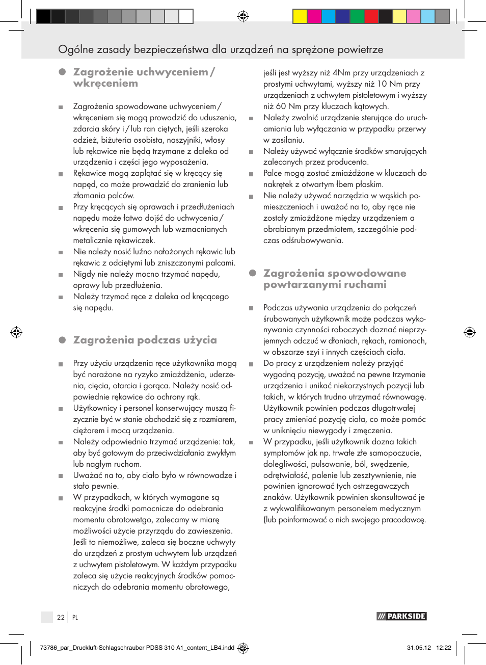 Zagrożenie uchwyceniem / wkręceniem, Zagrożenia podczas użycia, Zagrożenia spowodowane powtarzanymi ruchami | Parkside PDSS 310 A1 User Manual | Page 22 / 98