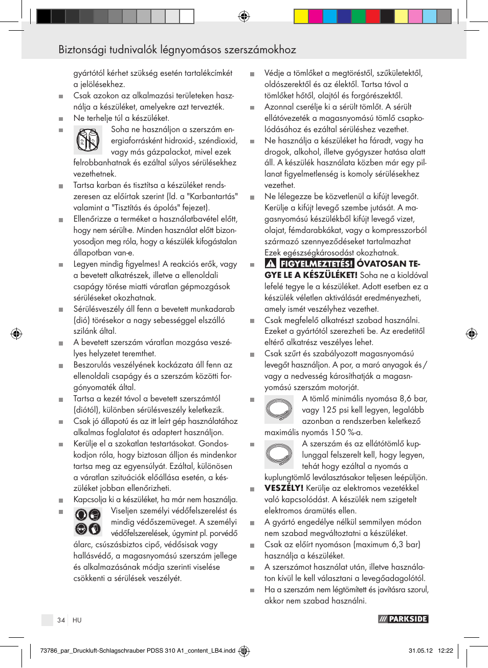 Biztonsági tudnivalók légnyomásos szerszámokhoz | Parkside PDSS 310 A1 User Manual | Page 34 / 98