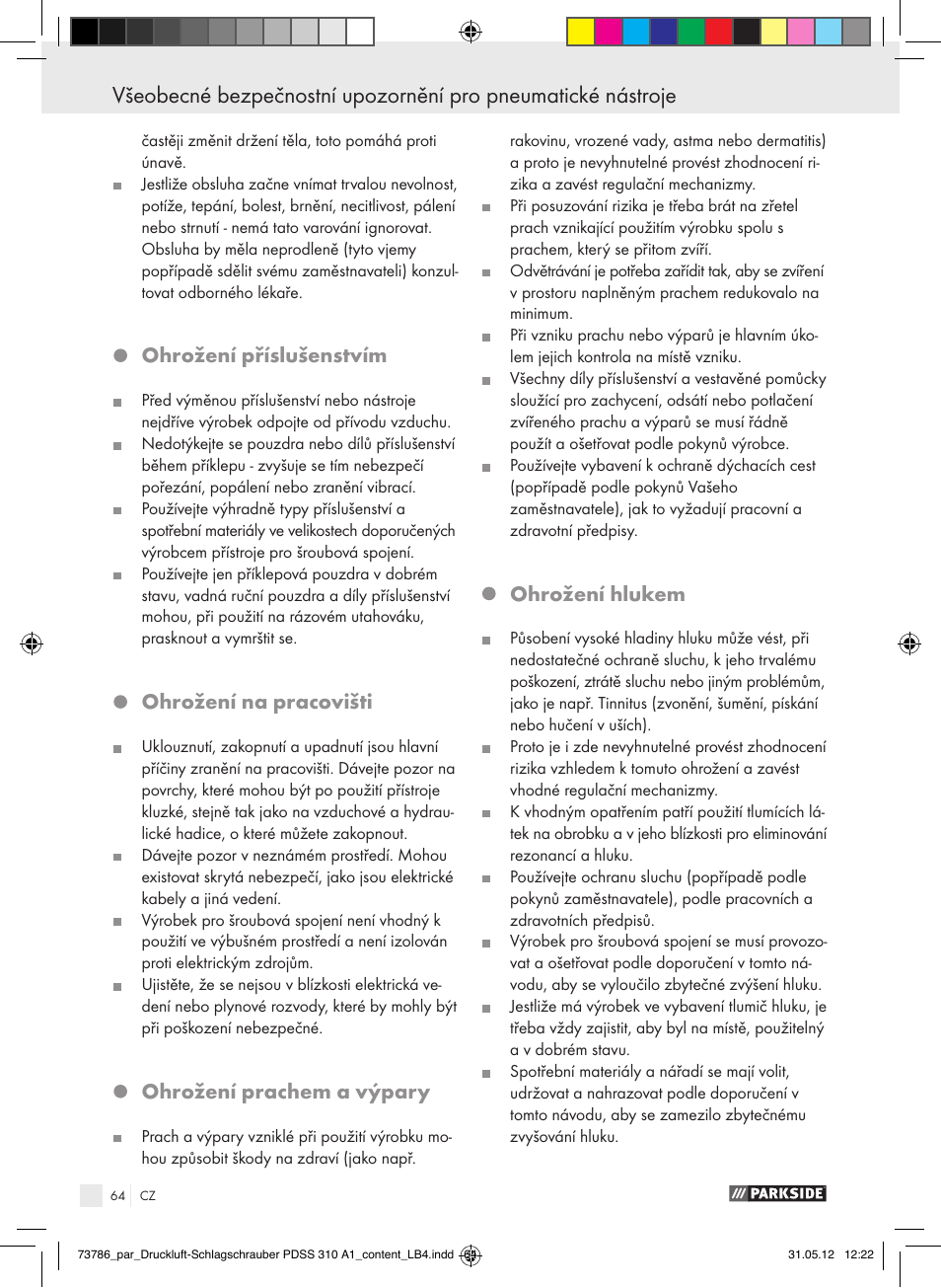 Ohrožení příslušenstvím, Ohrožení na pracovišti, Ohrožení prachem a výpary | Ohrožení hlukem | Parkside PDSS 310 A1 User Manual | Page 64 / 98