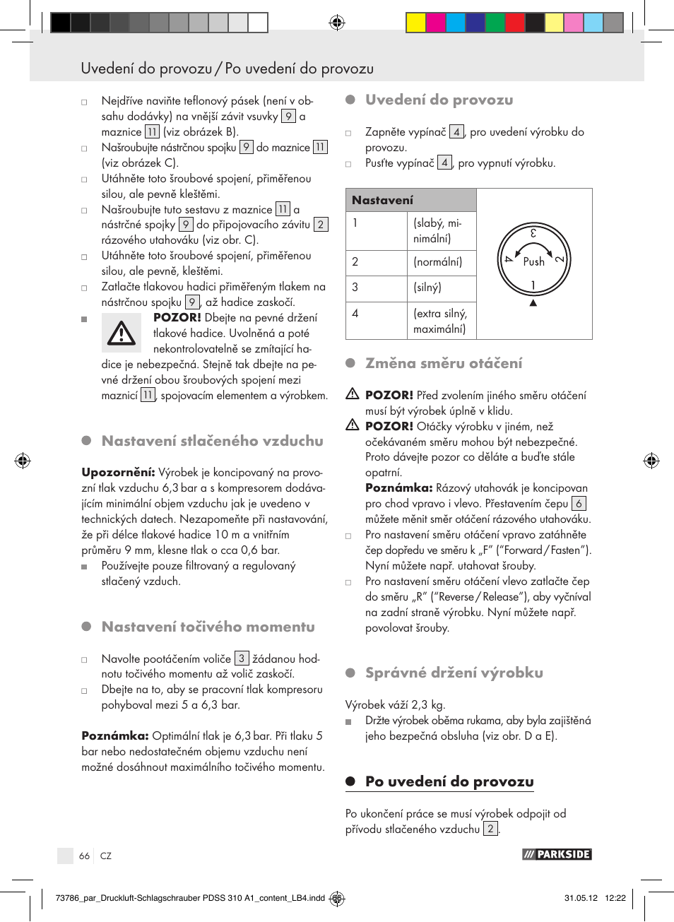 Uvedení do provozu / po uvedení do provozu, Nastavení stlačeného vzduchu, Nastavení točivého momentu | Uvedení do provozu, Změna směru otáčení, Správné držení výrobku, Po uvedení do provozu | Parkside PDSS 310 A1 User Manual | Page 66 / 98