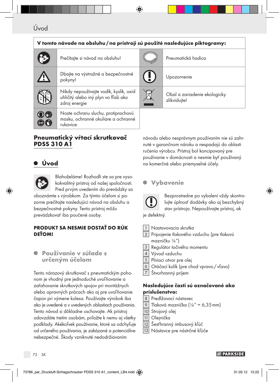 Úvod, Pneumatický vŕtací skrutkovač pdss 310 a1 úvod, Používanie v súlade s určeným účelom | Vybavenie | Parkside PDSS 310 A1 User Manual | Page 72 / 98