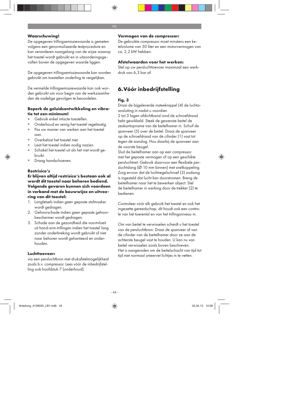 Vóór inbedrijfstelling | Parkside PDMH 4500 A2 User Manual | Page 44 / 62