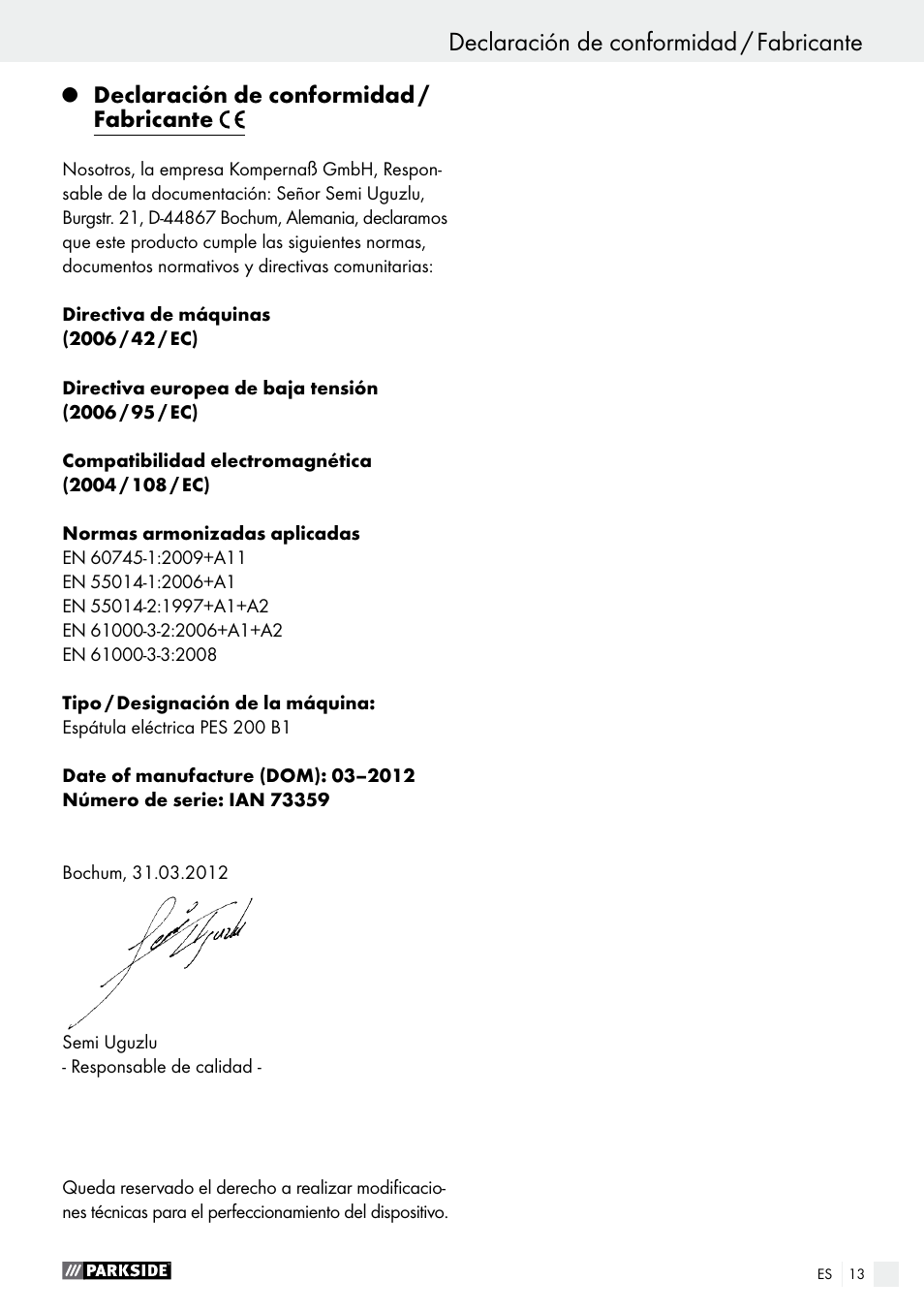 Declaración de conformidad / fabricante, Garantía / eliminación | Parkside PES 200 B1 User Manual | Page 13 / 40