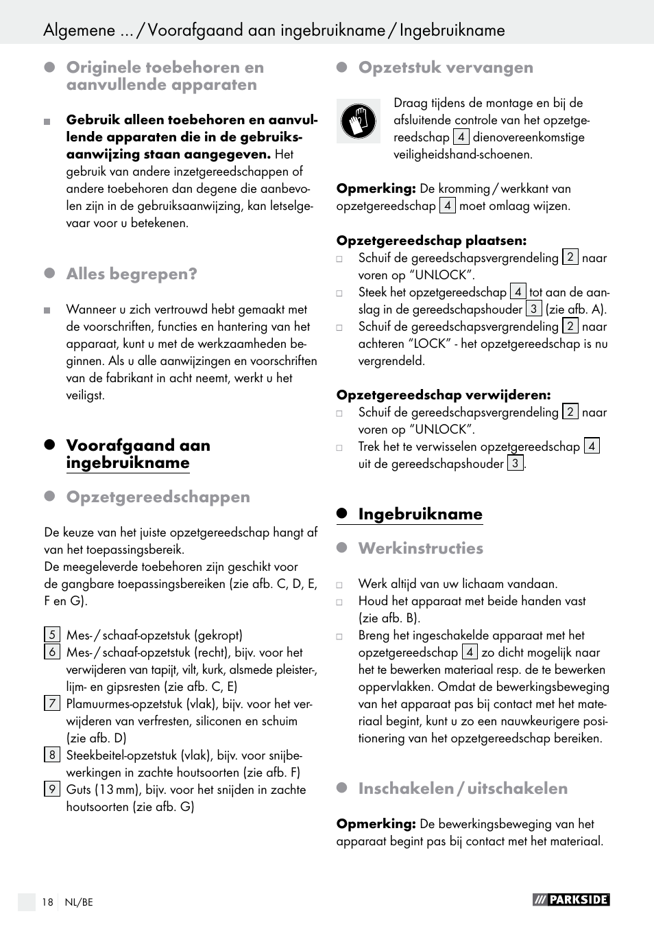 Originele toebehoren en aanvullende apparaten, Alles begrepen, Voorafgaand aan ingebruikname | Opzetgereedschappen, Opzetstuk vervangen, Ingebruikname, Werkinstructies, Inschakelen / uitschakelen | Parkside PES 200 B1 User Manual | Page 18 / 41