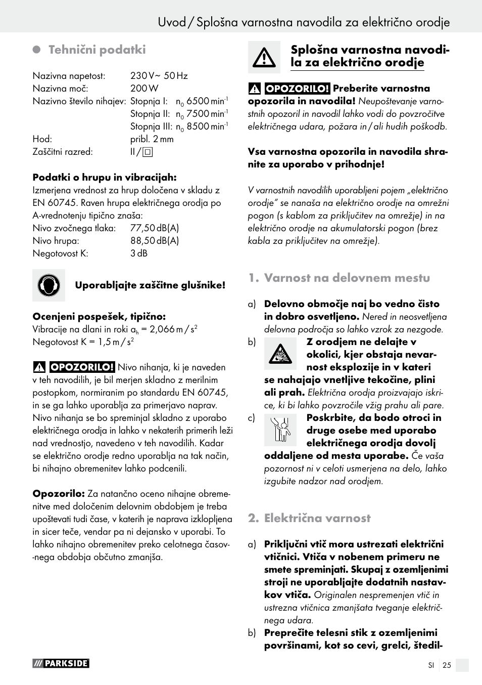 Uvod, Tehnični podatki, Splošna varnostna navodi- la za električno orodje | Varnost na delovnem mestu, Električna varnost | Parkside PES 200 B1 User Manual | Page 25 / 58