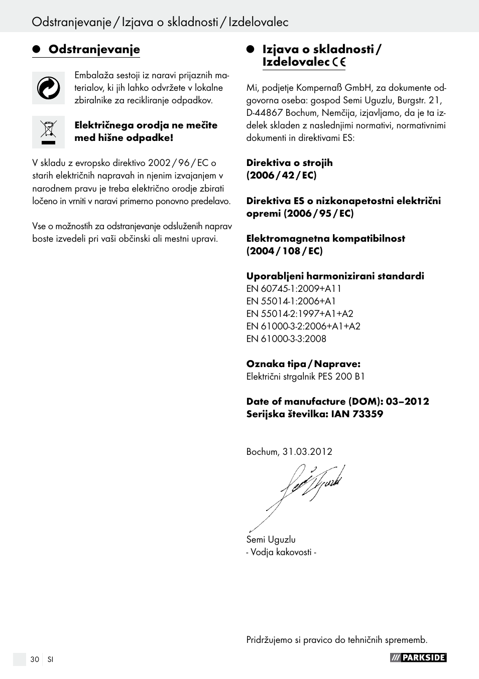 Odstranjevanje, Izjava o skladnosti / izdelovalec | Parkside PES 200 B1 User Manual | Page 30 / 58