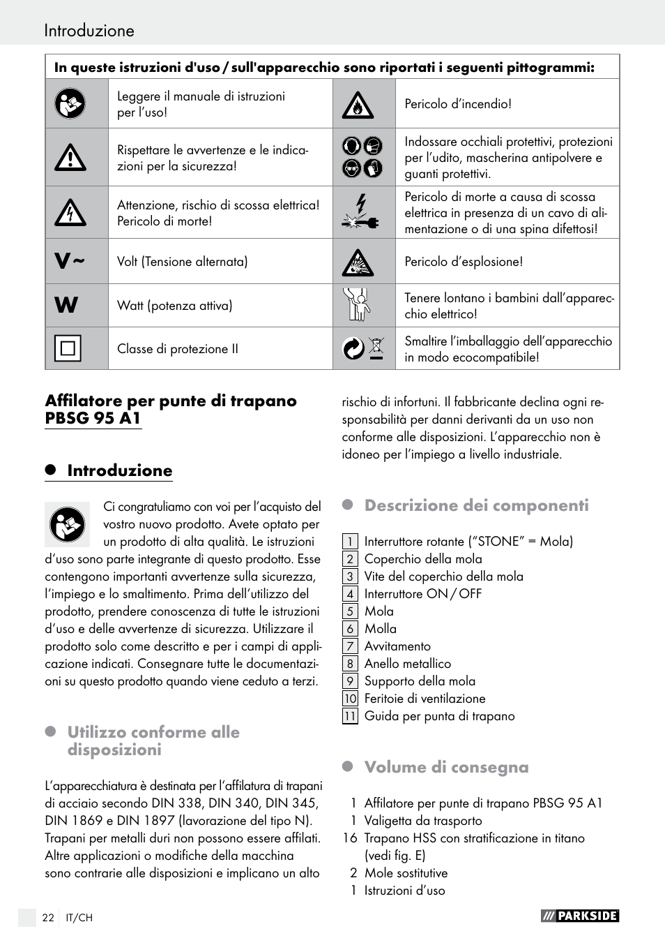 Affilatore per punte di trapano pbsg 95 a1, Introduzione, Utilizzo conforme alle disposizioni | Descrizione dei componenti, Volume di consegna | Parkside PBSG 95 A1 User Manual | Page 22 / 36