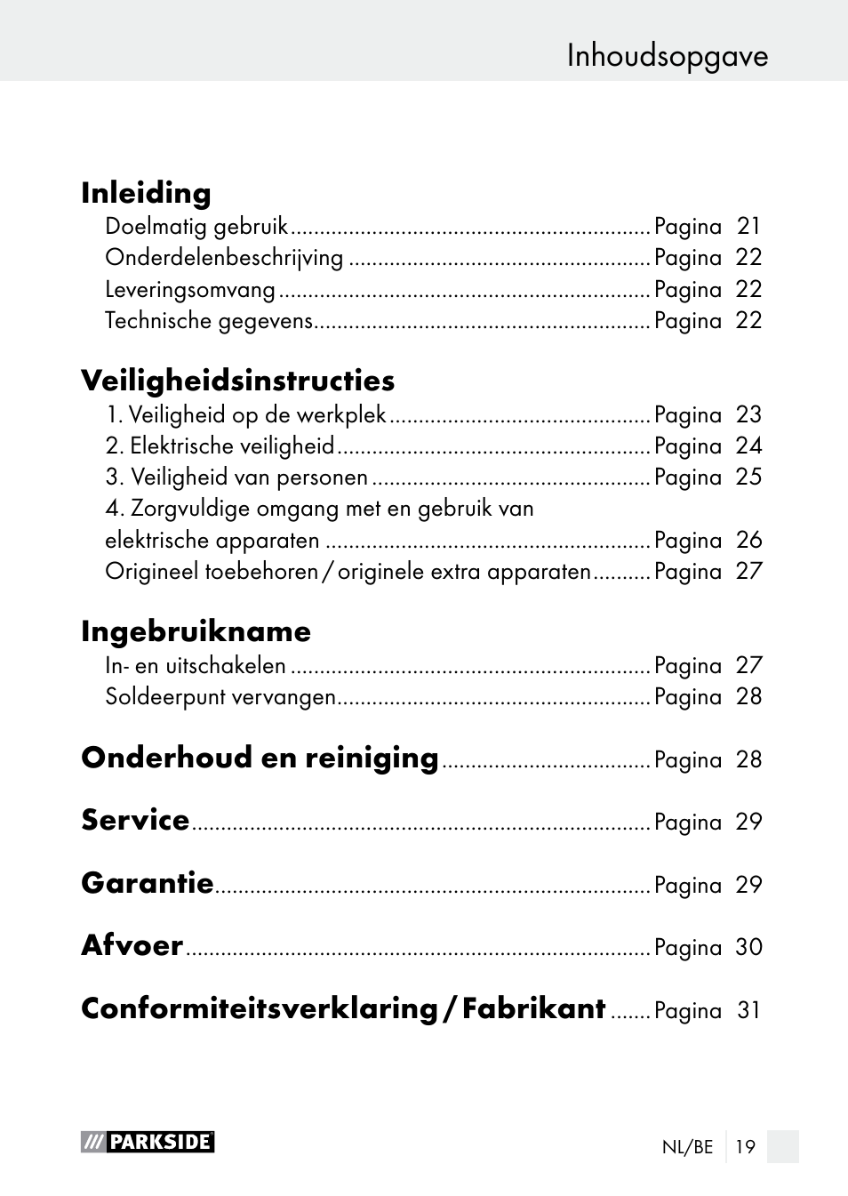 Déclaration de conformité / fabricant, Inhoudsopgave, Inleiding | Veiligheidsinstructies, Ingebruikname, Onderhoud en reiniging, Service, Garantie, Afvoer, Conformiteitsverklaring / fabrikant | Parkside PLP 100 A1 User Manual | Page 19 / 60