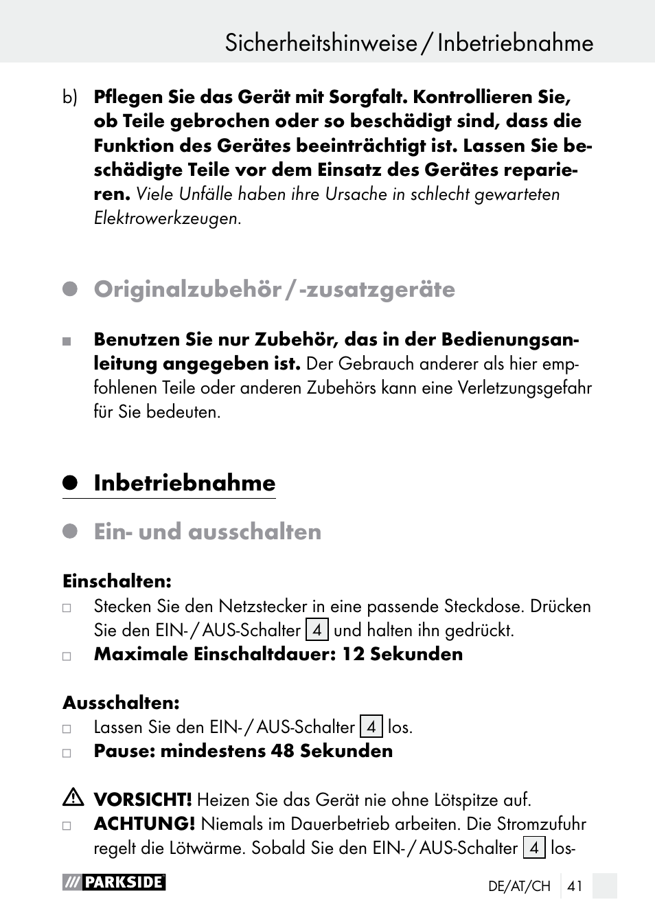 Sicherheitshinweise / inbetriebnahme, Sicherheitshinweise, Originalzubehör / -zusatzgeräte | Inbetriebnahme, Ein- und ausschalten | Parkside PLP 100 A1 User Manual | Page 41 / 60