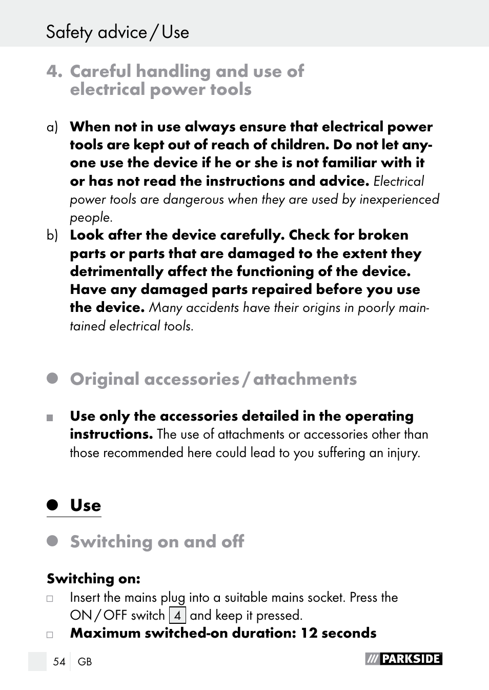 Use safety advice / use, Careful handling and use of electrical power tools, Original accessories / attachments | Switching on and off | Parkside PLP 100 A1 User Manual | Page 54 / 60