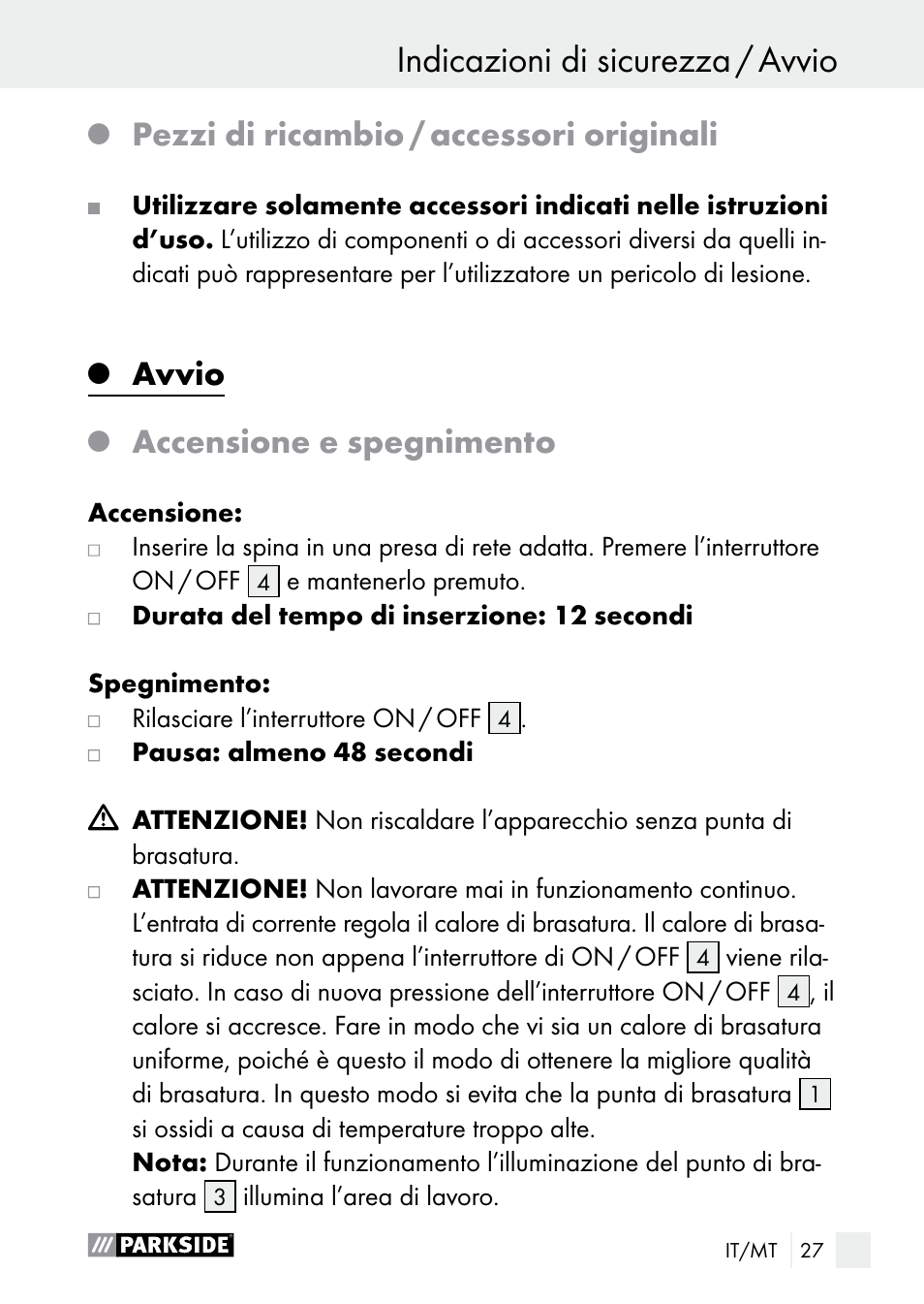 Indicazioni di sicurezza, Indicazioni di sicurezza / avvio, Pezzi di ricambio / accessori originali | Avvio, Accensione e spegnimento | Parkside PLP 100 A1 User Manual | Page 27 / 75