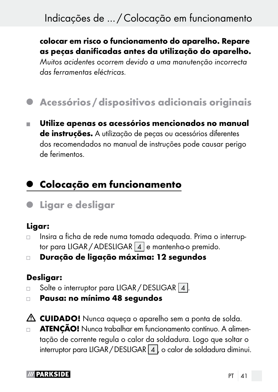 Acessórios / dispositivos adicionais originais, Colocação em funcionamento, Ligar e desligar | Parkside PLP 100 A1 User Manual | Page 41 / 75
