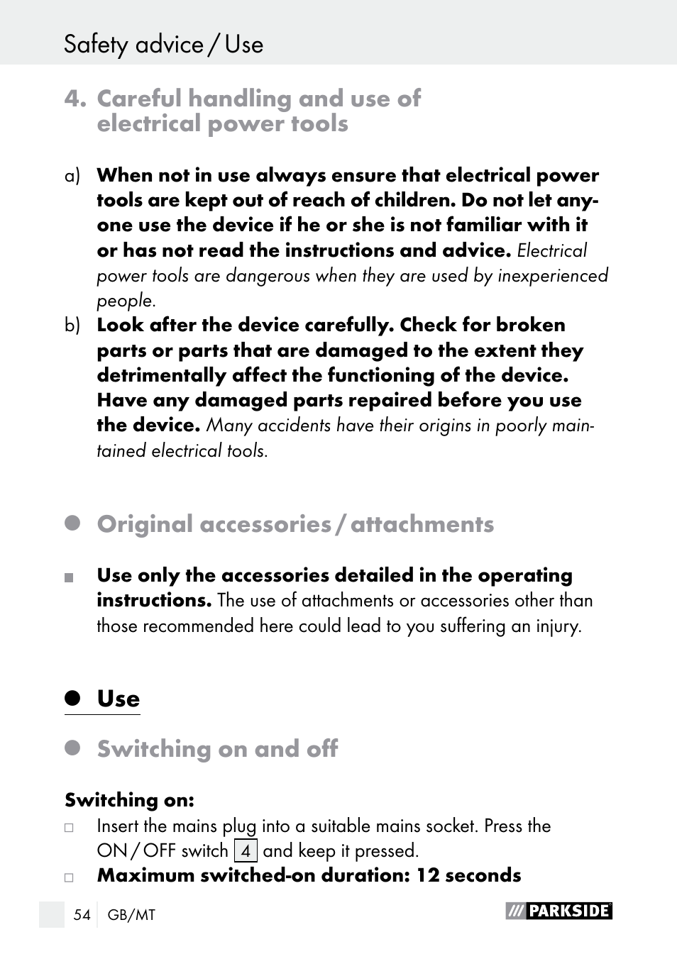 Use safety advice / use, Careful handling and use of electrical power tools, Original accessories / attachments | Switching on and off | Parkside PLP 100 A1 User Manual | Page 54 / 75