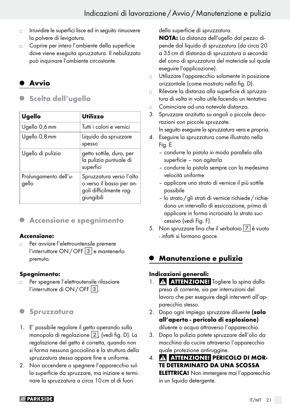 Q avvio, Q scelta dell’ugello, Q accensione e spegnimento | Q spruzzatura, Q manutenzione e pulizia, Avvio, Manutenzione e pulizia, Scelta dell’ugello, Accensione e spegnimento, Spruzzatura | Parkside PFS 100 B2 User Manual | Page 21 / 54