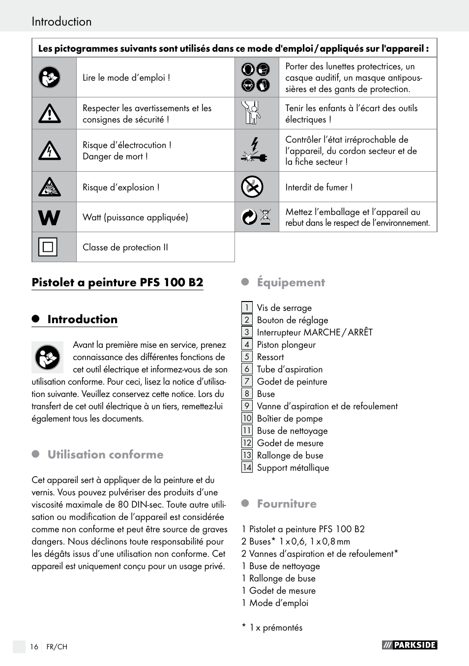 Q introduction, Q utilisation conforme, Q équipement | Q fourniture, Introduction, Pistolet a peinture pfs 100 b2, Utilisation conforme, Équipement, Fourniture | Parkside PFS 100 B2 User Manual | Page 16 / 44