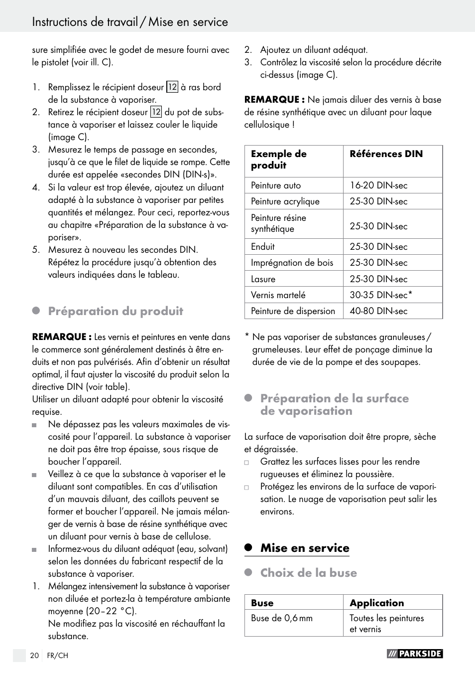 Q préparation du produit, Q préparation de la surface de vaporisation, Q mise en service | Q choix de la buse, Mise en service, Préparation du produit, Préparation de la surface de vaporisation, Choix de la buse | Parkside PFS 100 B2 User Manual | Page 20 / 44