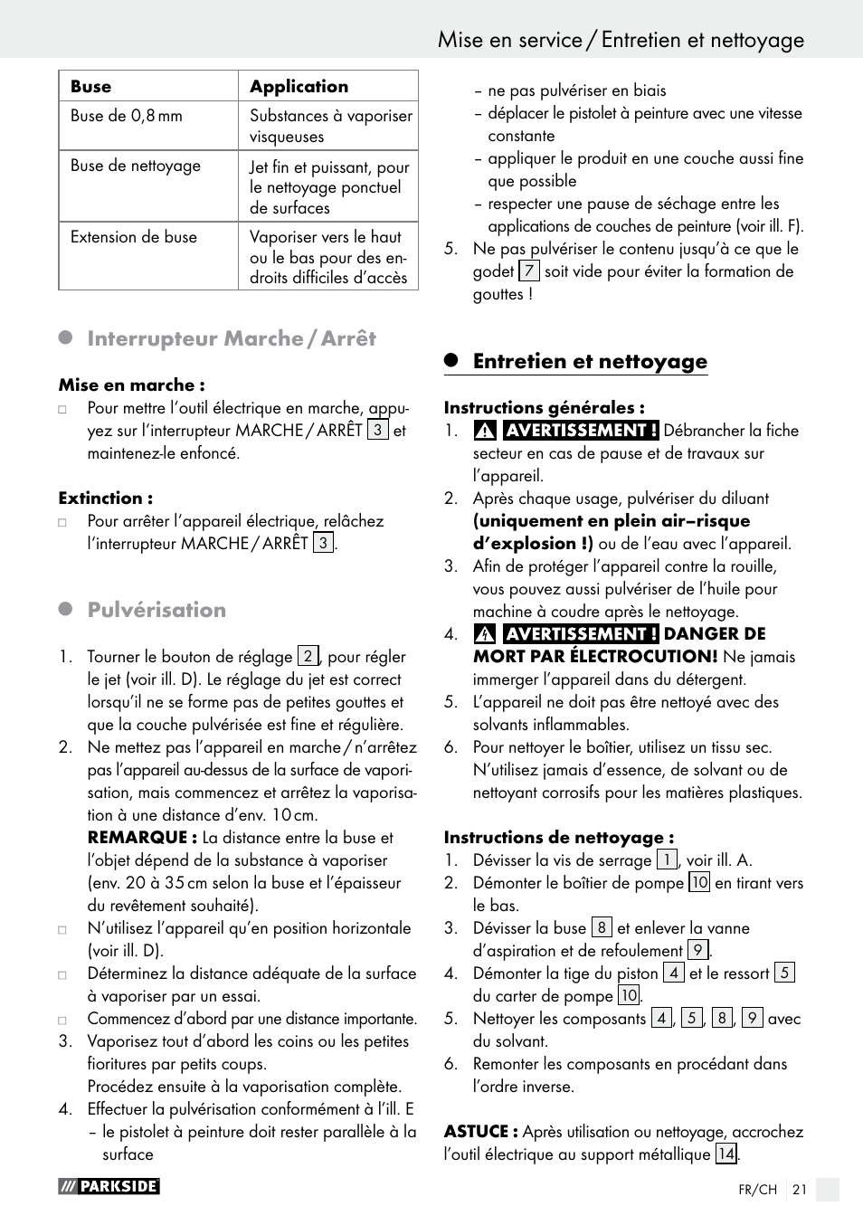 Q interrupteur marche / arrêt, Q pulvérisation, Q entretien et nettoyage | Entretien et nettoyage, Interrupteur marche / arrêt, Pulvérisation | Parkside PFS 100 B2 User Manual | Page 21 / 44