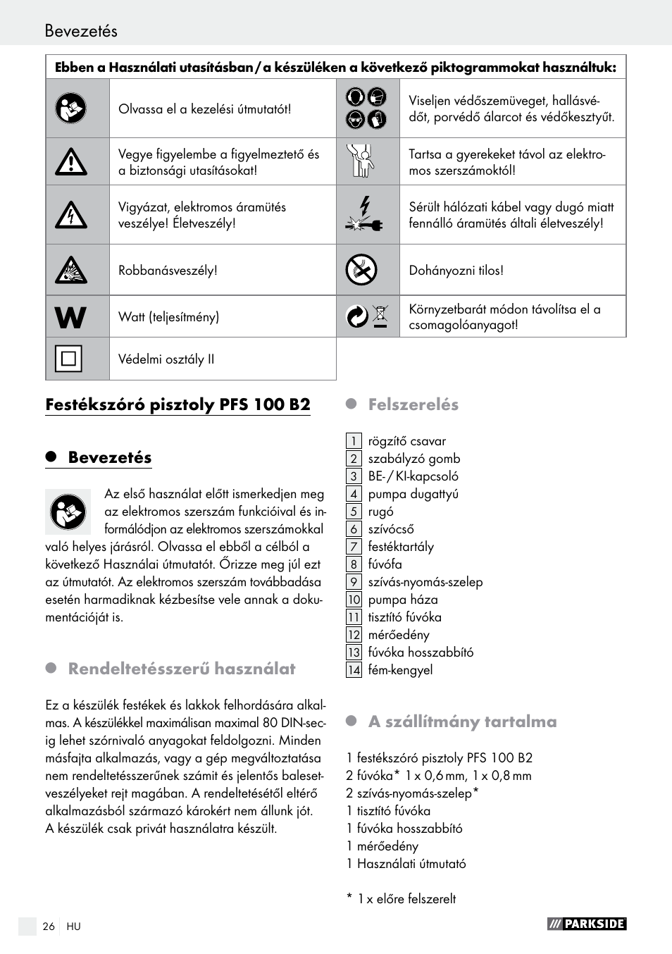 Q bevezetés, Q rendeltetésszerű használat, Q felszerelés | Q a szállítmány tartalma, Bevezetés, Festékszóró pisztoly pfs 100 b2, Rendeltetésszerű használat, Felszerelés, A szállítmány tartalma | Parkside PFS 100 B2 User Manual | Page 26 / 72