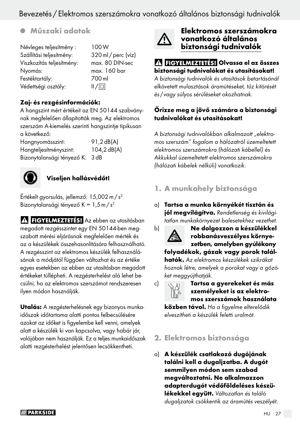 Q műszaki adatok, A munkahely biztonsága, Elektromos biztonsága | Elektromos szerszámokra vonatkozó általános, Biztonsági tudnivalók, Műszaki adatok | Parkside PFS 100 B2 User Manual | Page 27 / 72