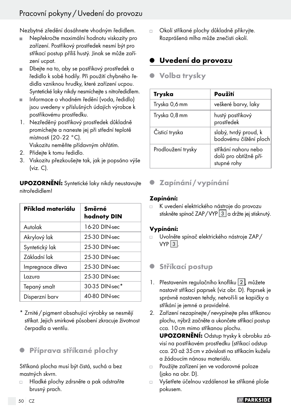 Q příprava stříkané plochy, Q uvedení do provozu, Q volba trysky | Q zapínání / vypínání, Q stříkací postup, Uvedení do provozu, Pracovní pokyny / uvedení do provozu, Příprava stříkané plochy, Volba trysky, Zapínání / vypínání | Parkside PFS 100 B2 User Manual | Page 50 / 72