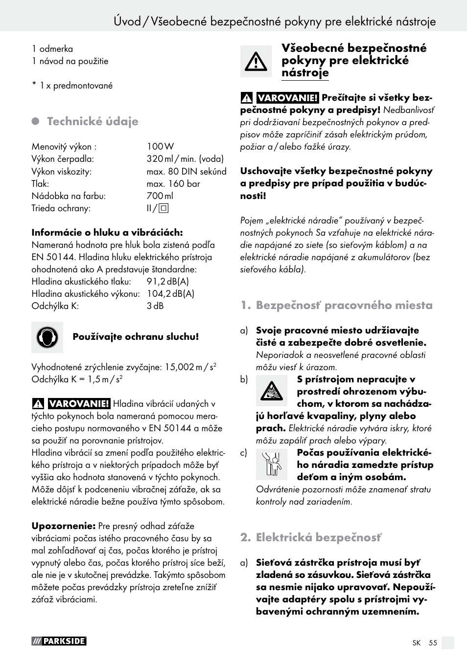 Q technické údaje, Bezpečnosť pracovného miesta, Elektrická bezpečnosť | Technické údaje | Parkside PFS 100 B2 User Manual | Page 55 / 72