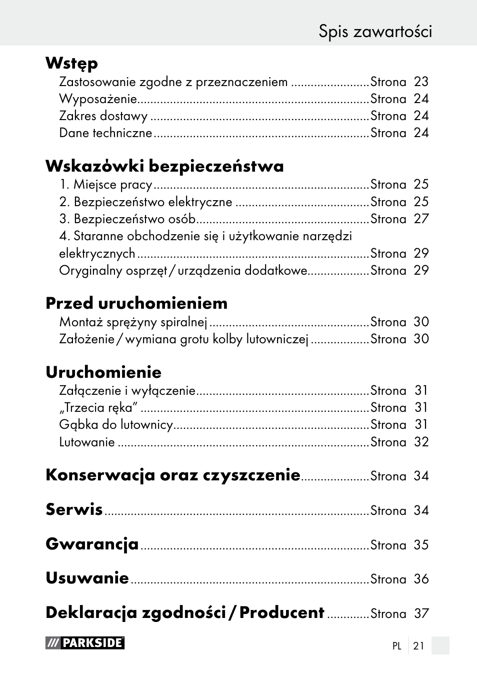 Wstęp, Wskazόwki bezpieczeństwa, Przed uruchomieniem | Uruchomienie, Konserwacja oraz czyszczenie, Serwis, Gwarancja, Usuwanie, Deklaracja zgodności / producent | Parkside PLBS 30 A1 User Manual | Page 21 / 106